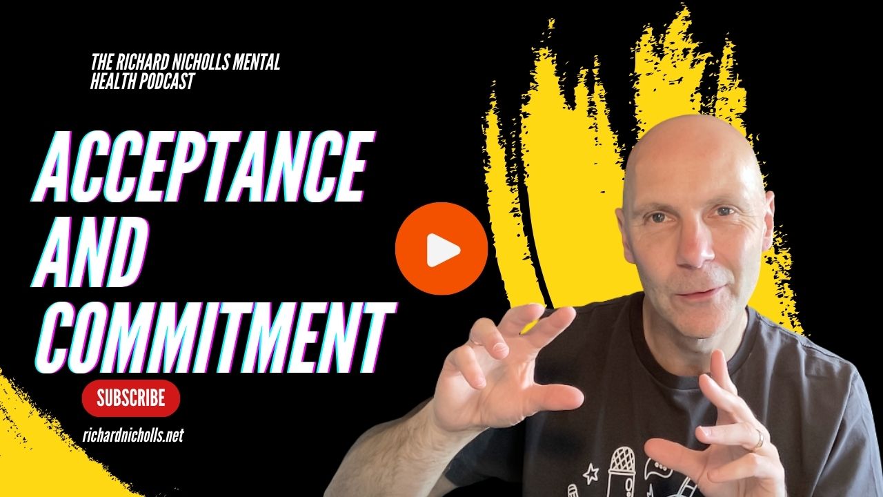 Acceptance and Commitment