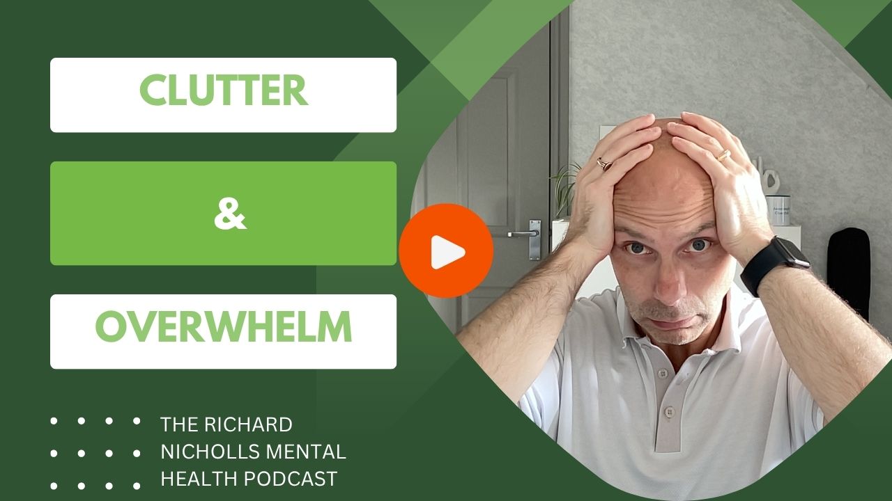 Clutter & Overwhelm